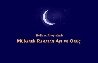 Hadislerde Ramazan Ayı ve Oruç