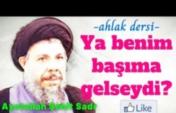 Şehit Sadr'dan Ahlak Sohbeti