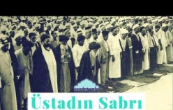 Üstadın Sabrı